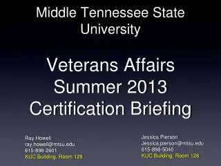 Middle Tennessee State University Veterans Affairs Summer 2013 Certification Briefing