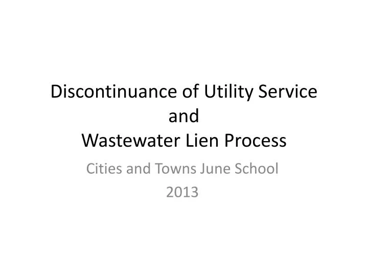 discontinuance of utility service and wastewater lien process