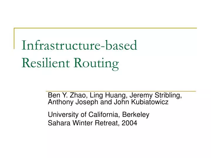 infrastructure based resilient routing