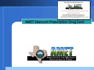 AMET Discount Prescription Drug Card