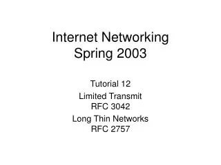 Internet Networking Spring 2003