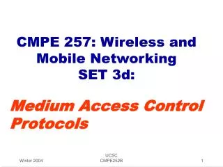 CMPE 257: Wireless and Mobile Networking SET 3d: