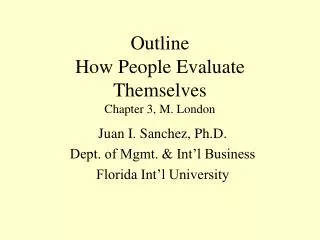 Outline How People Evaluate Themselves Chapter 3, M. London