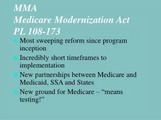 MMA Medicare Modernization Act PL 108-173