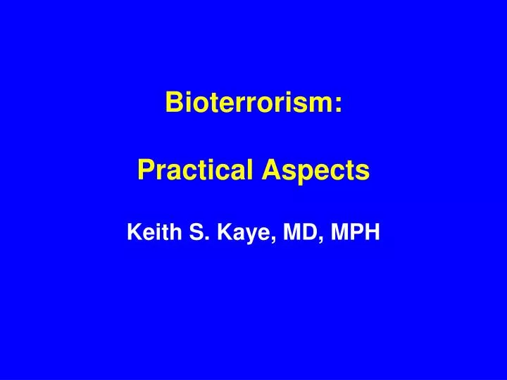bioterrorism practical aspects