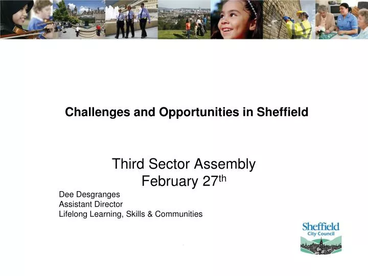 challenges and opportunities in sheffield