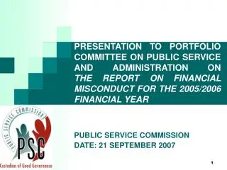 PUBLIC SERVICE COMMISSION DATE: 21 SEPTEMBER 2007