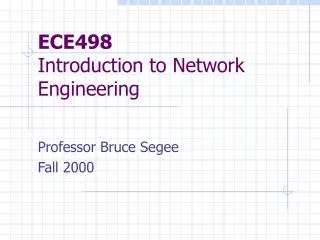 ECE498 Introduction to Network Engineering