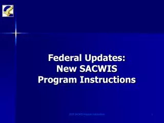 Federal Updates: New SACWIS Program Instructions