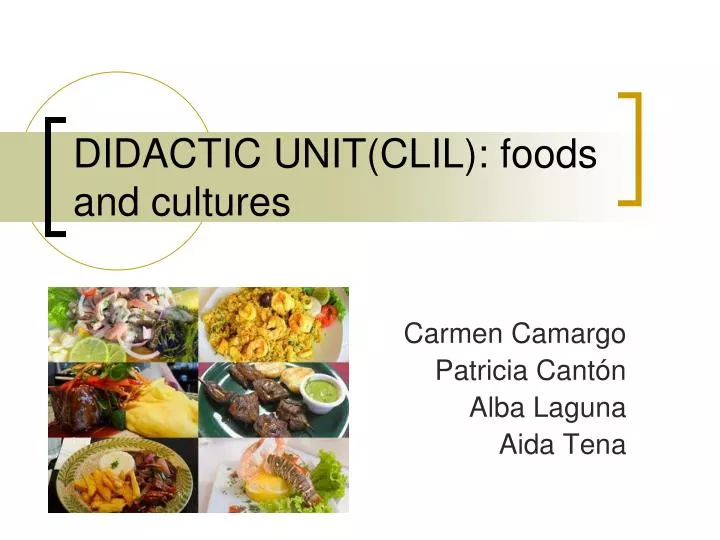 didactic unit clil foods and cultures