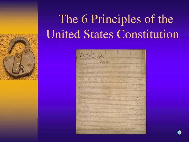 the 6 principles of the united states constitution