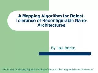 A Mapping Algorithm for Defect-Tolerance of Reconfigurable Nano-Architectures