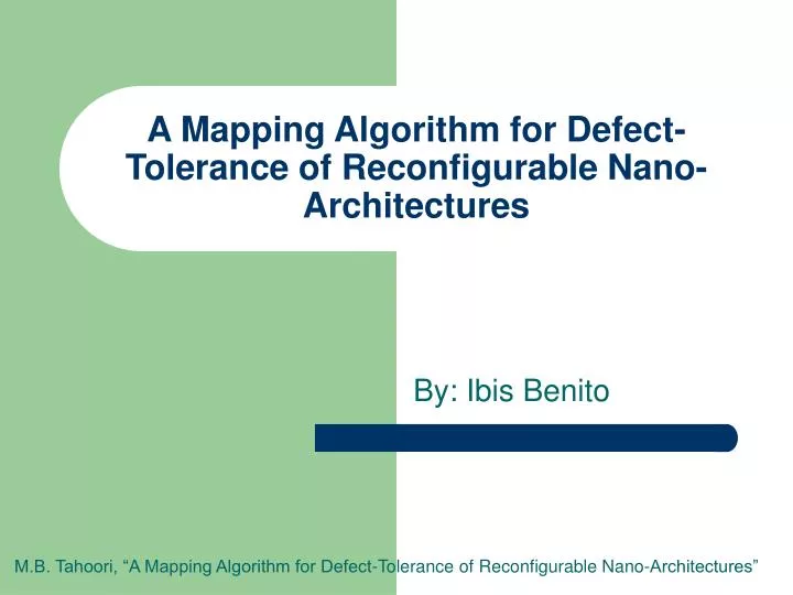 a mapping algorithm for defect tolerance of reconfigurable nano architectures