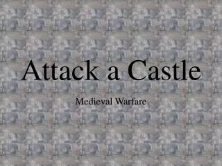 Attack a Castle