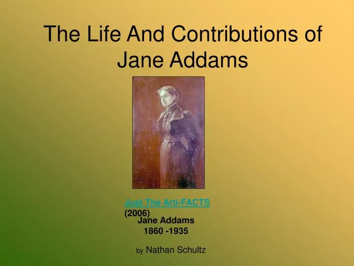 the life and contributions of jane addams