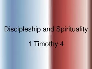 Discipleship and Spirituality