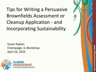 Tips for Writing a Persuasive Brownfields Assessment or Cleanup Application - and Incorporating Sustainability