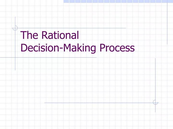 the rational decision making process