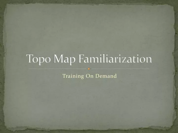 topo map familiarization