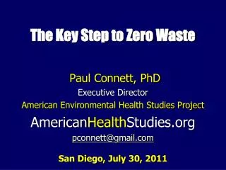 The Key Step to Zero Waste