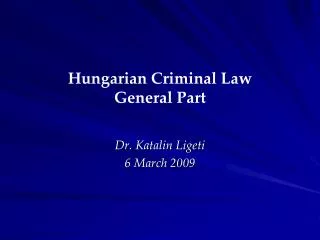Hungarian Criminal Law General Part