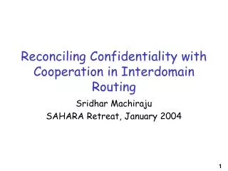 Reconciling Confidentiality with Cooperation in Interdomain Routing