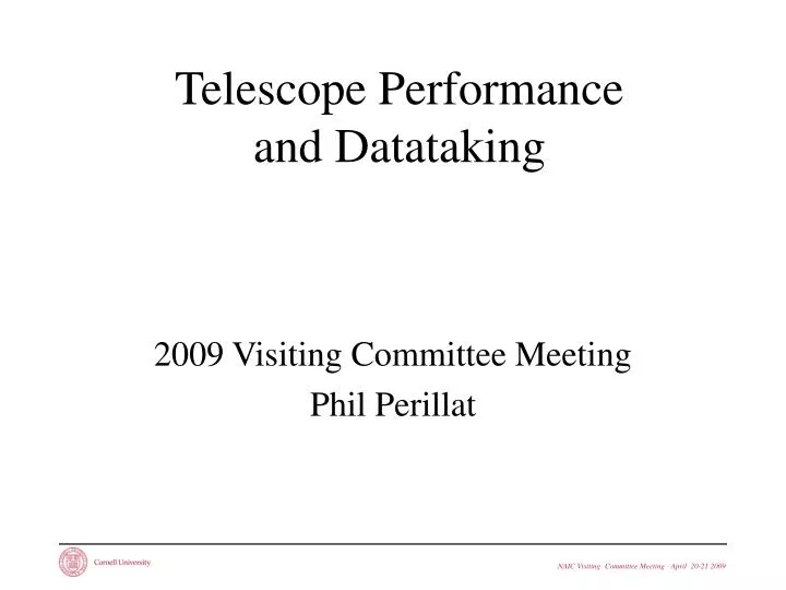 telescope performance and datataking