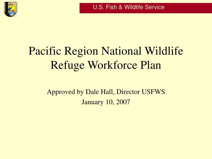 pacific region national wildlife refuge workforce plan
