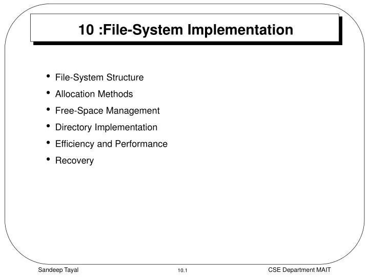 10 file system implementation