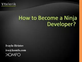 How to Become a Ninja Developer? 