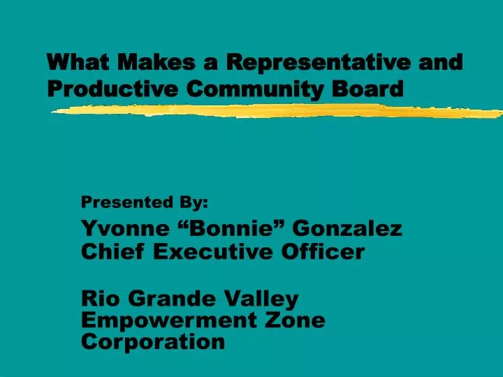 what makes a representative and productive community board