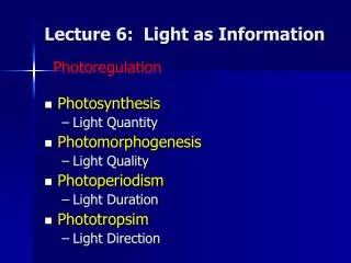 Lecture 6: Light as Information