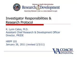 Investigator Responsibilities &amp; Research Protocol