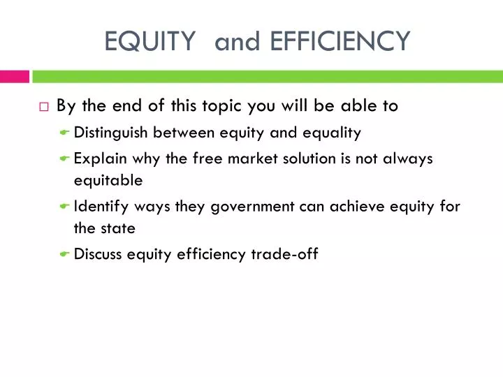 equity and efficiency