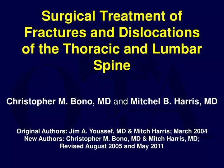 surgical treatment of fractures and dislocations of the thoracic and lumbar spine