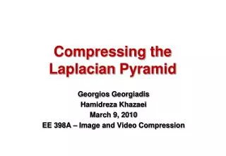 Compressing the Laplacian Pyramid
