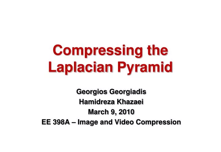 compressing the laplacian pyramid