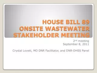 HOUSE BILL 89 ONSITE WASTEWATER STAKEHOLDER MEETING