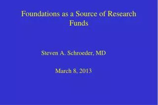 Foundations as a Source of Research Funds