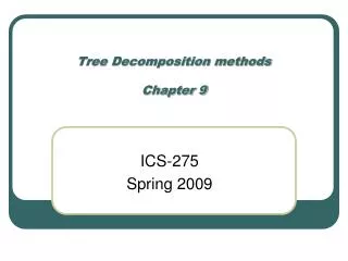 Tree Decomposition methods Chapter 9