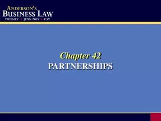Chapter 42 PARTNERSHIPS
