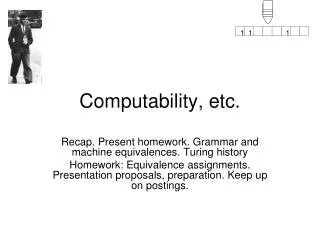 Computability, etc.