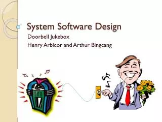 System Software Design