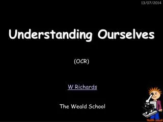 Understanding Ourselves
