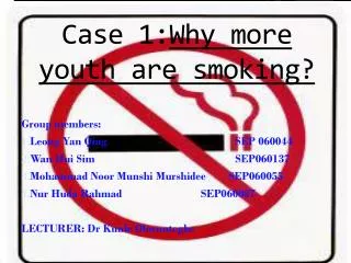 Case 1: Why more youth are smoking?