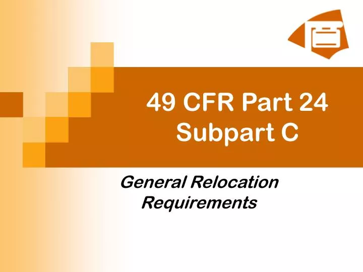 49 cfr part 24 subpart c