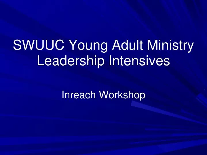 swuuc young adult ministry leadership intensives
