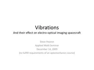 Vibrations And their effect on electro-optical imaging spacecraft