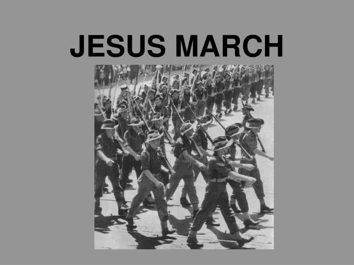 jesus march