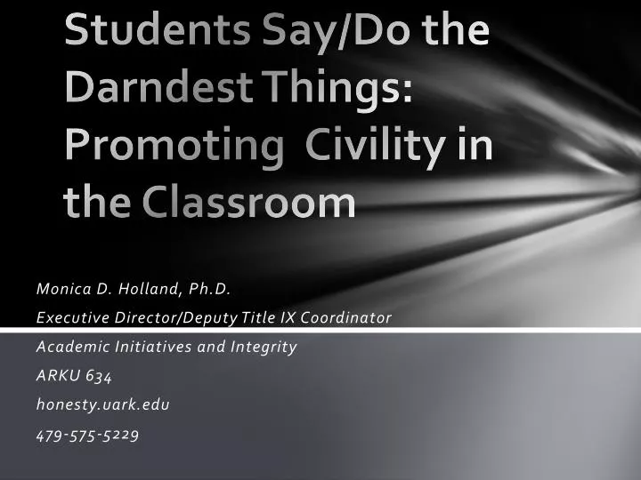 students say do the darndest things promoting civility in the classroom